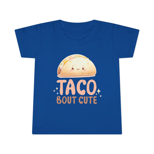 Taco About Cute Toddler T-shirt